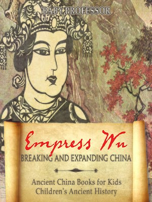 cover image of Empress Wu: Breaking and Expanding China